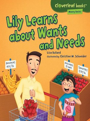 cover image of Lily Learns about Wants and Needs